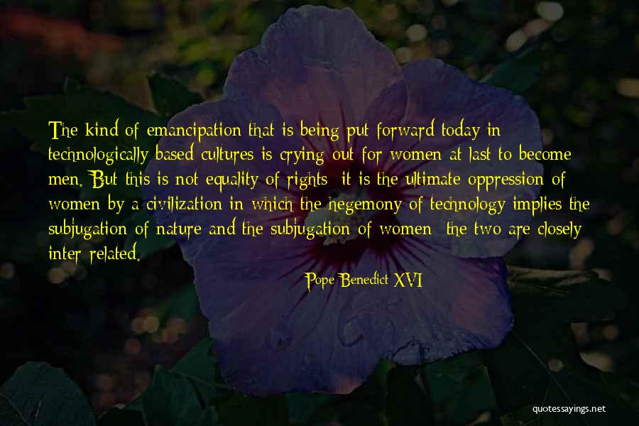 Civilization 4 Technology Quotes By Pope Benedict XVI