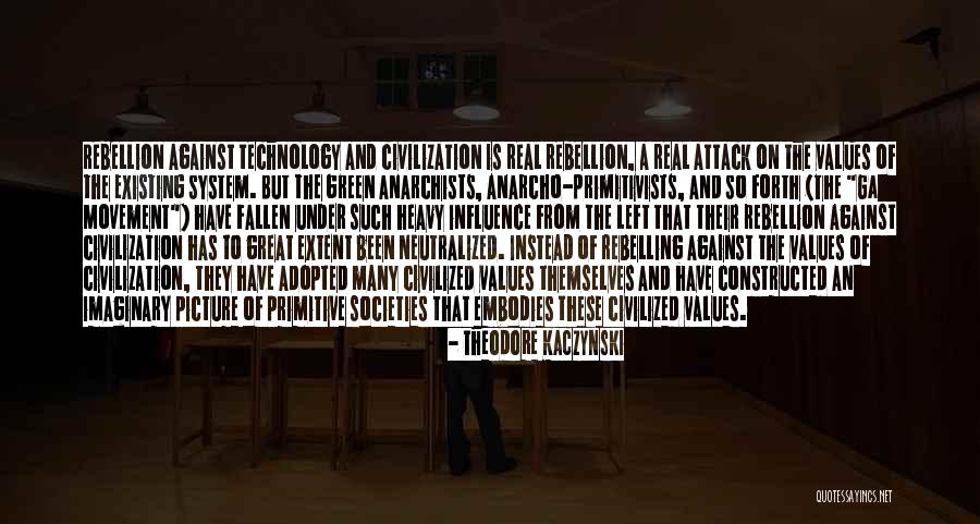 Civilization 4 Technology Quotes By Theodore Kaczynski Civilization 4 Technology Quotes By Theodore Kaczynski