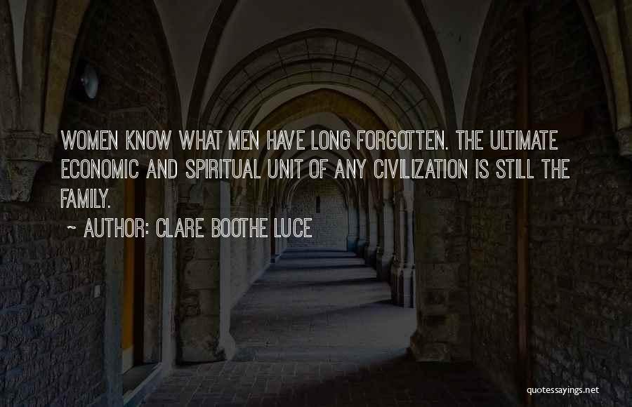 Civilization 4 Unit Quotes By Clare Boothe Luce