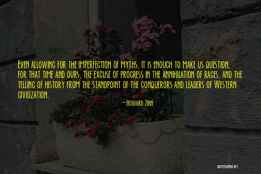 Civilization 5 Leaders Quotes By Howard Zinn Civilization 5 Leaders Quotes By Howard Zinn