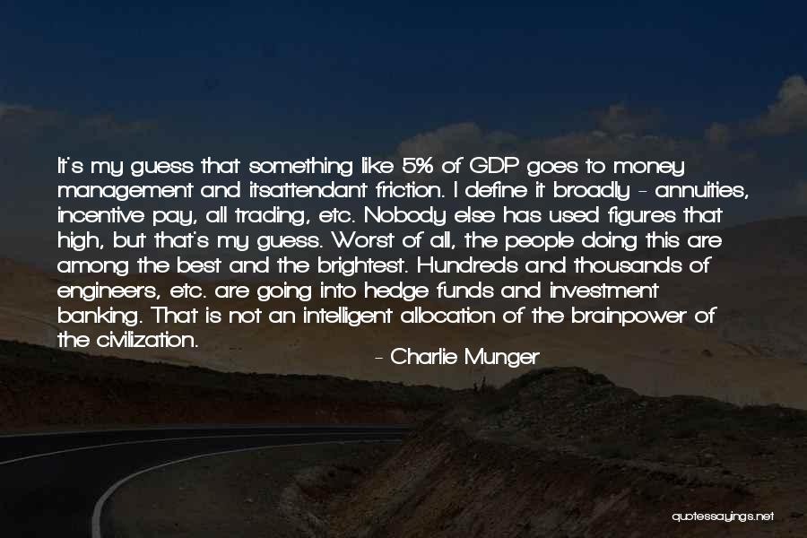 Civilization 5 Quotes By Charlie Munger