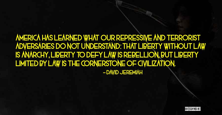 Civilization And Law Quotes By David Jeremiah Civilization And Law Quotes By David Jeremiah