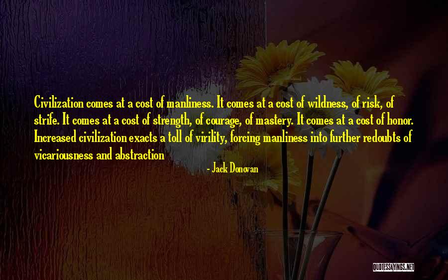 Civilization And Peace Quotes By Jack Donovan Civilization And Peace Quotes By Jack Donovan