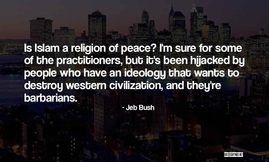 Civilization And Peace Quotes By Jeb Bush Civilization And Peace Quotes By Jeb Bush