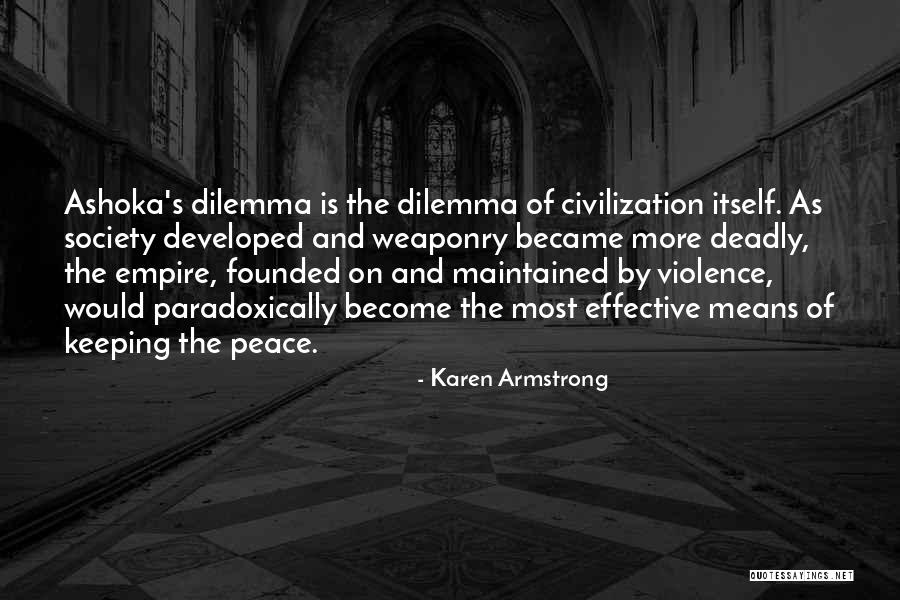 Civilization And Peace Quotes By Karen Armstrong Civilization And Peace Quotes By Karen Armstrong