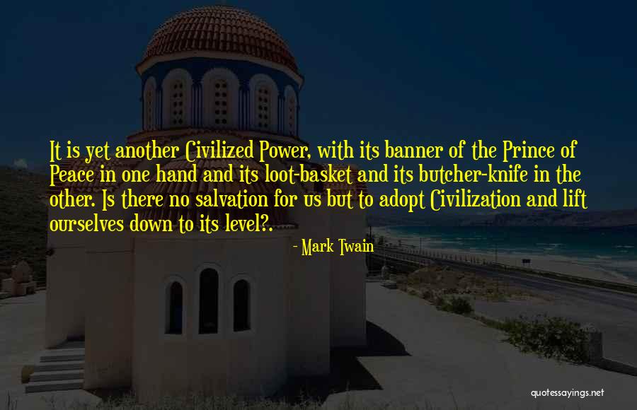 Civilization And Peace Quotes By Mark Twain Civilization And Peace Quotes By Mark Twain
