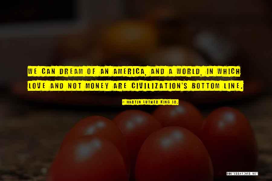 Civilization And Peace Quotes By Martin Luther King Jr. Civilization And Peace Quotes By Martin Luther King Jr.
