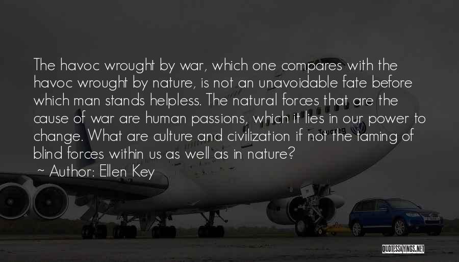 Civilization And War Quotes By Ellen Key