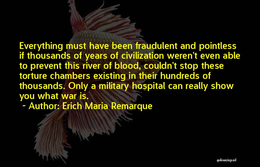 Civilization And War Quotes By Erich Maria Remarque