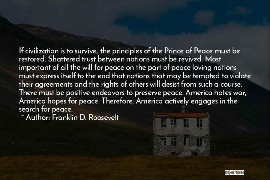 Civilization And War Quotes By Franklin D. Roosevelt