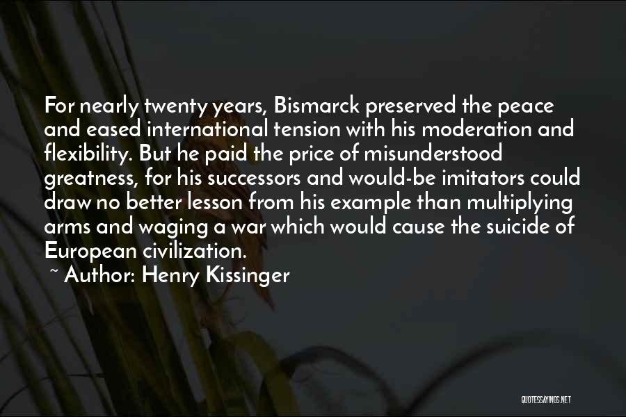 Civilization And War Quotes By Henry Kissinger
