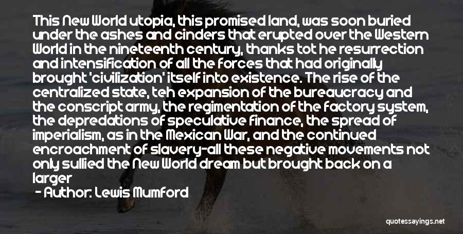 Civilization And War Quotes By Lewis Mumford