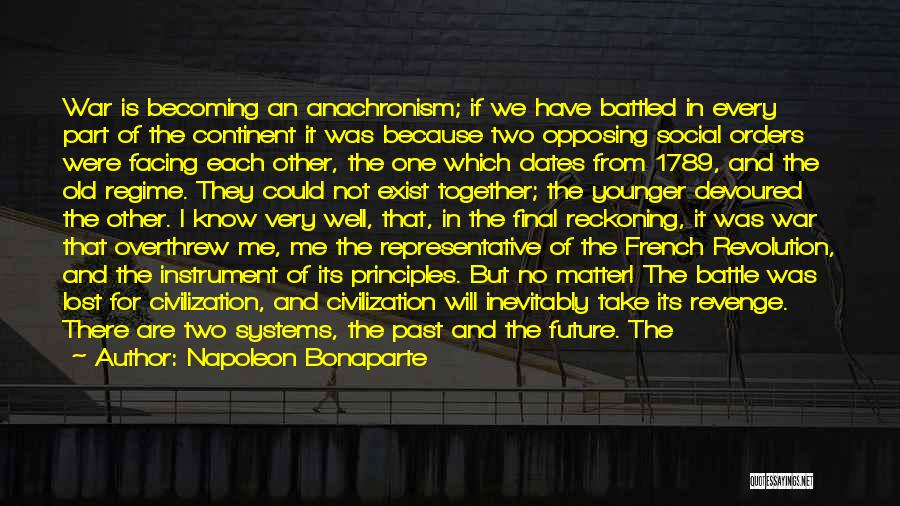 Civilization And War Quotes By Napoleon Bonaparte