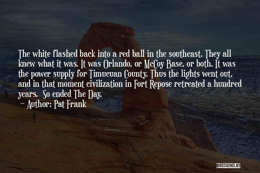 Civilization And War Quotes By Pat Frank