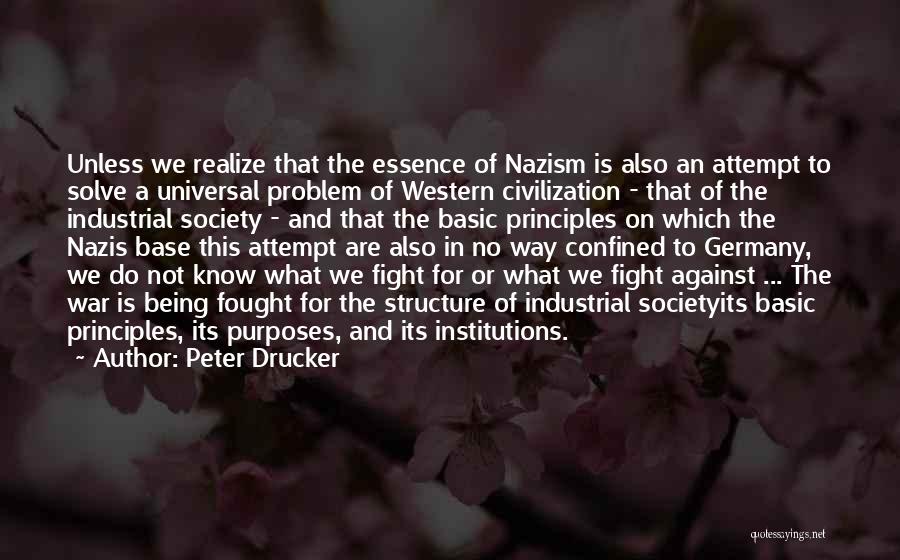 Civilization And War Quotes By Peter Drucker