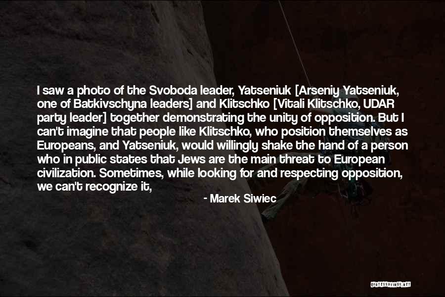Civilization Leader Quotes By Marek Siwiec Civilization Leader Quotes By Marek Siwiec