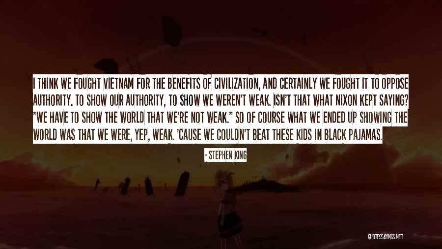 Civilization Of The World Quotes By Stephen King Civilization Of The World Quotes By Stephen King