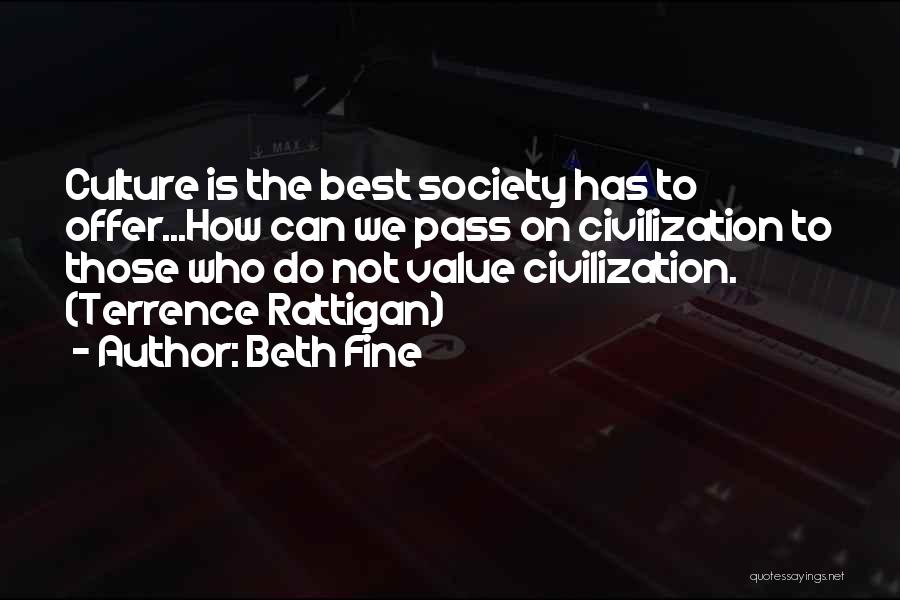 Civilization Quotes By Beth Fine