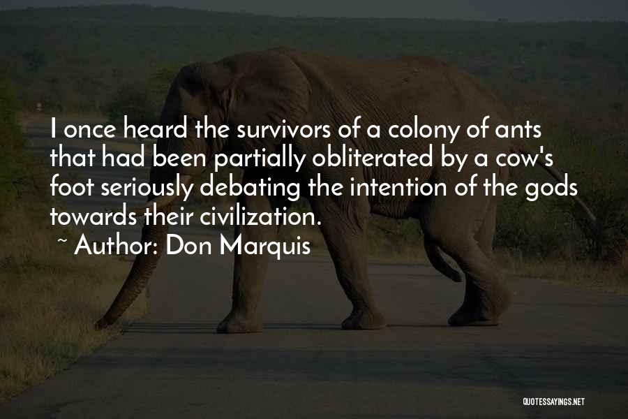 Civilization Quotes By Don Marquis