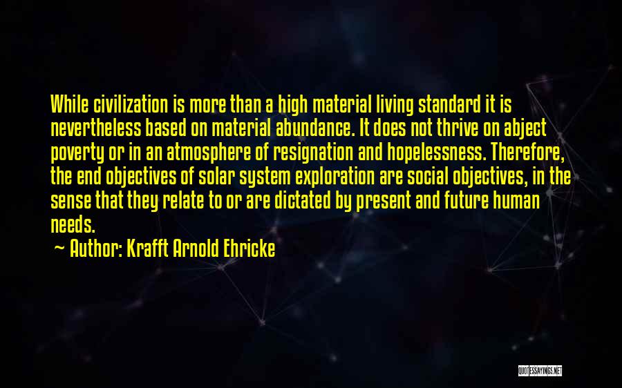 Civilization Quotes By Krafft Arnold Ehricke