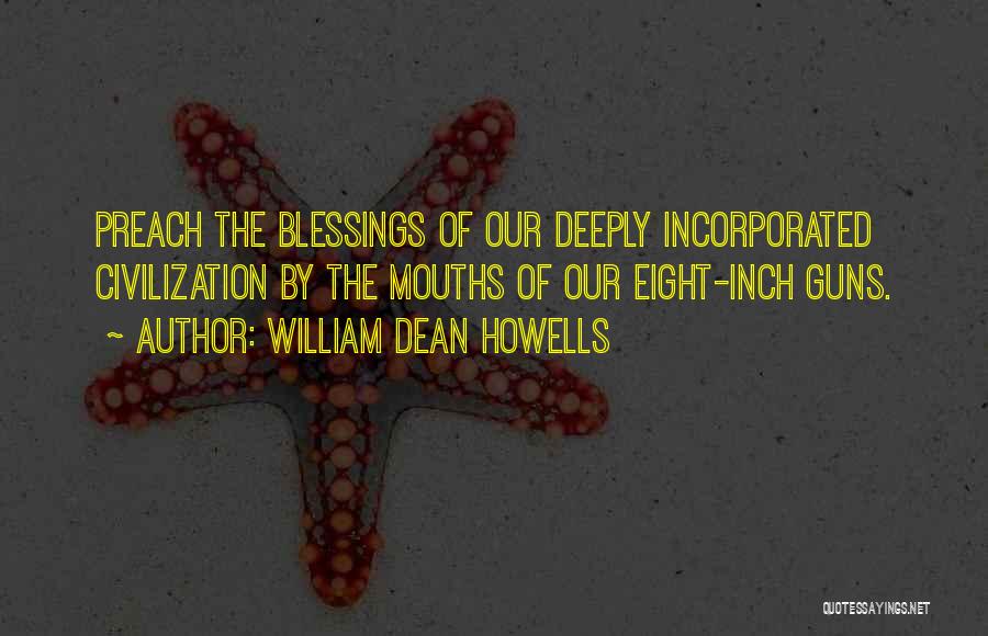 Civilization Quotes By William Dean Howells
