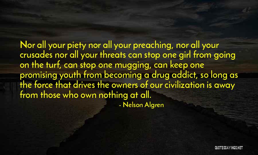 Civilization The Quotes By Nelson Algren Civilization The Quotes By Nelson Algren