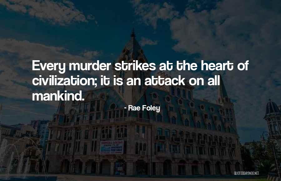 Civilization The Quotes By Rae Foley Civilization The Quotes By Rae Foley