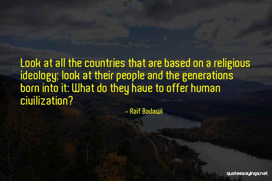 Civilization The Quotes By Raif Badawi Civilization The Quotes By Raif Badawi