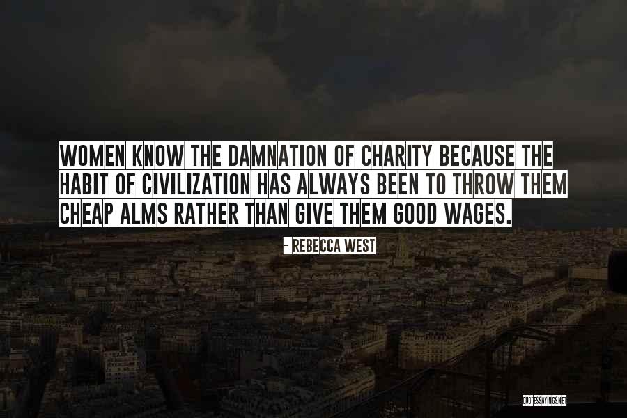 Civilization The Quotes By Rebecca West Civilization The Quotes By Rebecca West