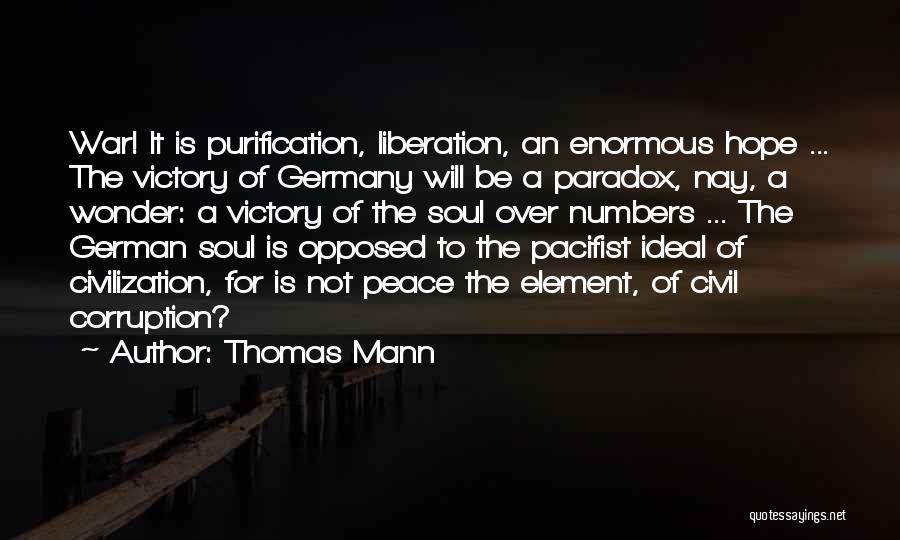 Civilization V Victory Quotes By Thomas Mann