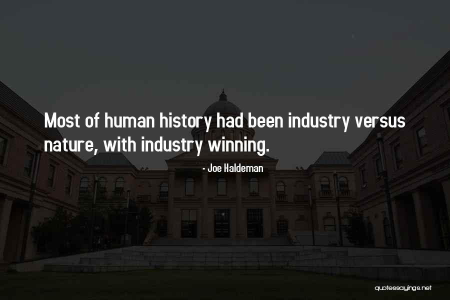 Civilization Vs Nature Quotes By Joe Haldeman Civilization Vs Nature Quotes By Joe Haldeman