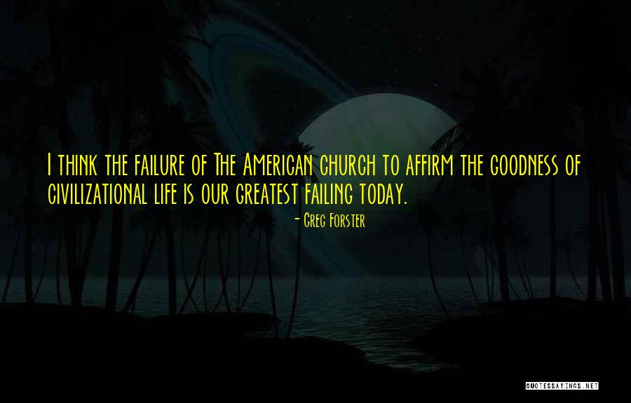 Civilizational Quotes By Greg Forster Civilizational Quotes By Greg Forster