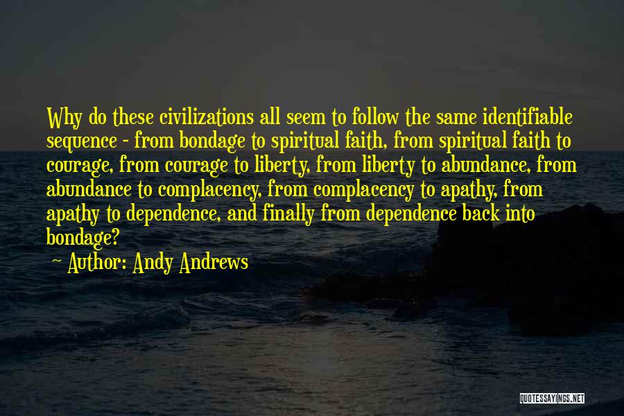 Civilizations 4 Quotes By Andy Andrews