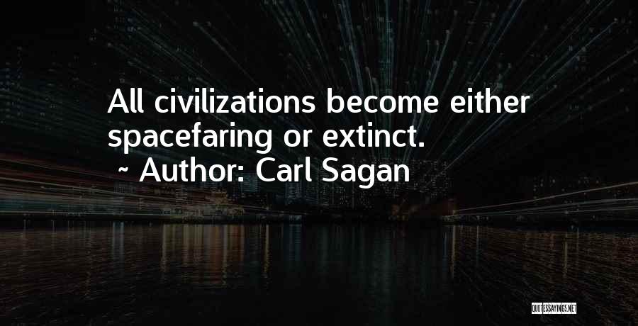 Civilizations 4 Quotes By Carl Sagan