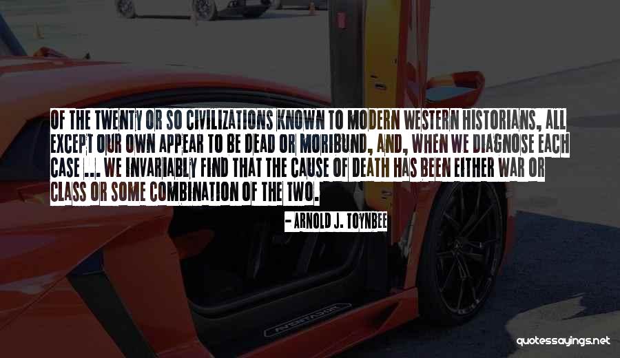 Civilizations Quotes By Arnold J. Toynbee Civilizations Quotes By Arnold J. Toynbee