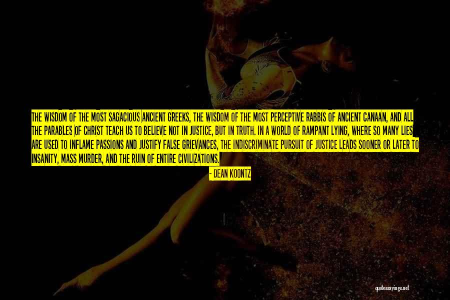 Civilizations Quotes By Dean Koontz Civilizations Quotes By Dean Koontz