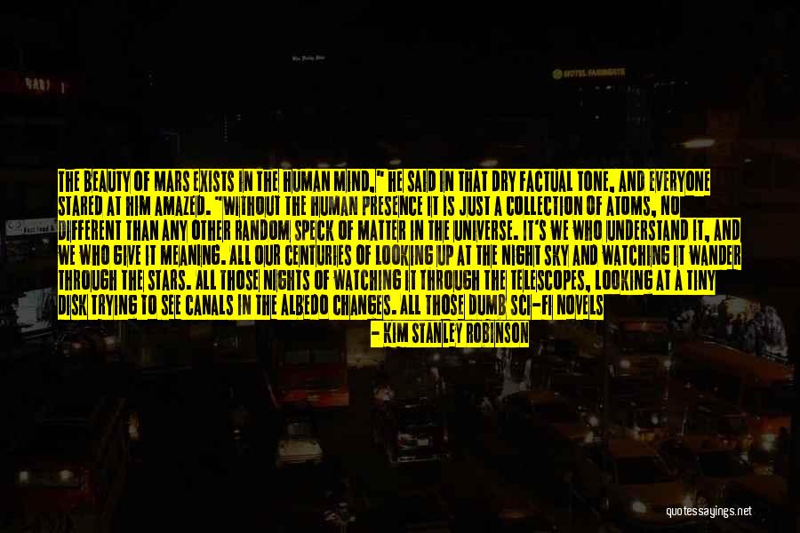 Civilizations Quotes By Kim Stanley Robinson Civilizations Quotes By Kim Stanley Robinson