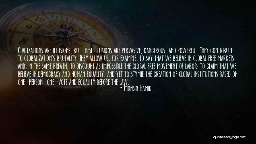 Civilizations Quotes By Mohsin Hamid Civilizations Quotes By Mohsin Hamid
