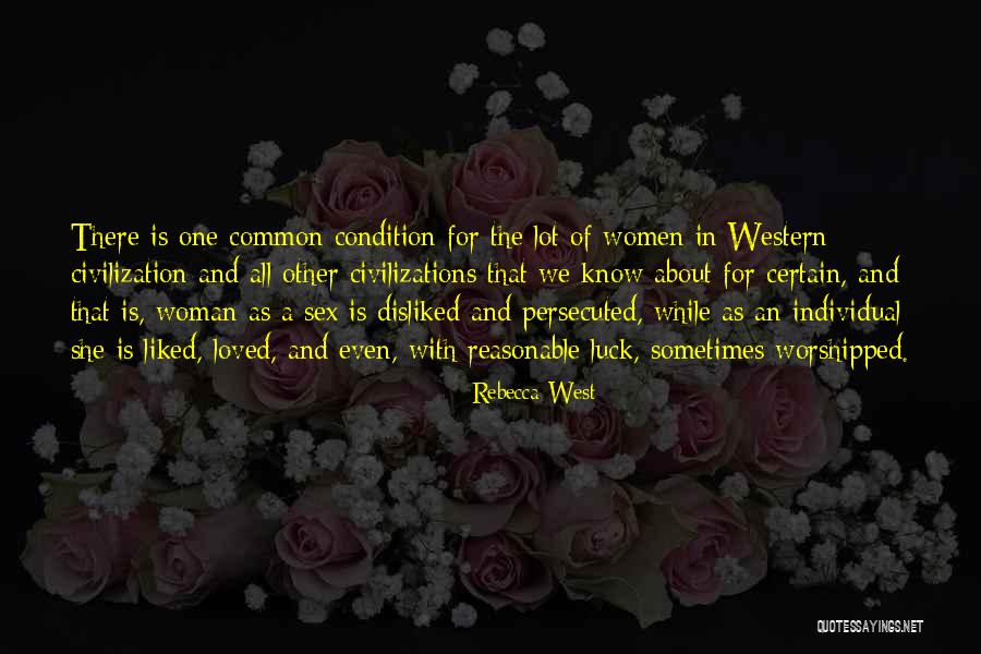 Civilizations Quotes By Rebecca West Civilizations Quotes By Rebecca West