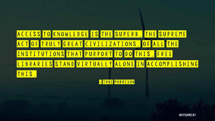 Civilizations Quotes By Toni Morrison Civilizations Quotes By Toni Morrison