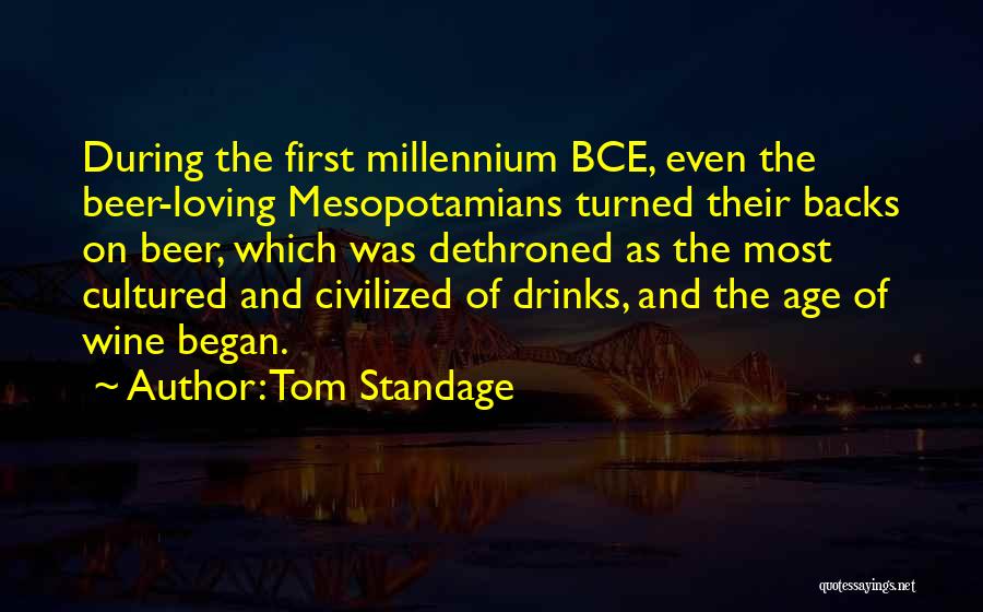 Civilized Culture Quotes By Tom Standage