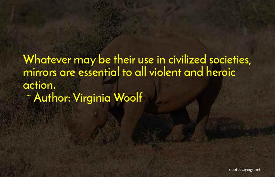 Civilized Culture Quotes By Virginia Woolf