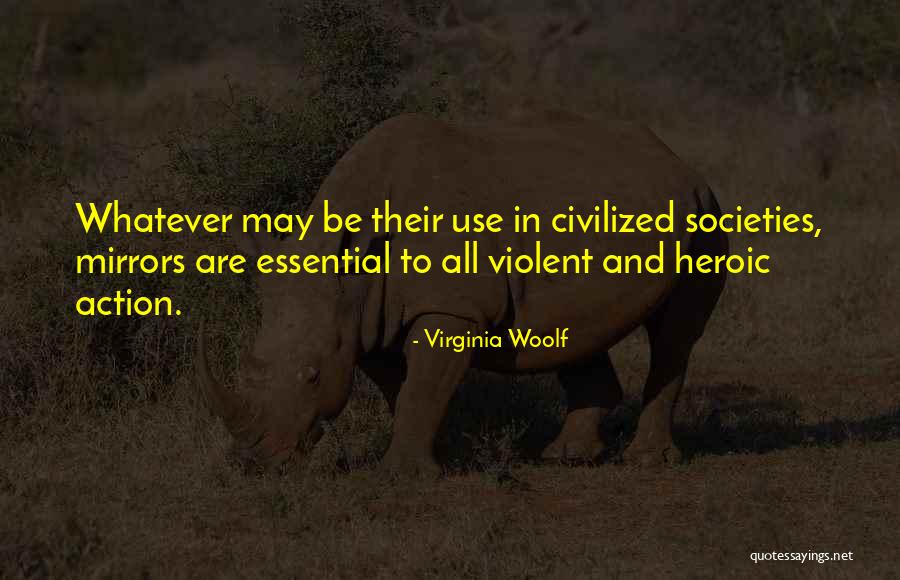 Civilized Culture Quotes By Virginia Woolf