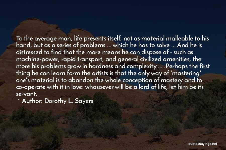 Civilized Man Quotes By Dorothy L. Sayers