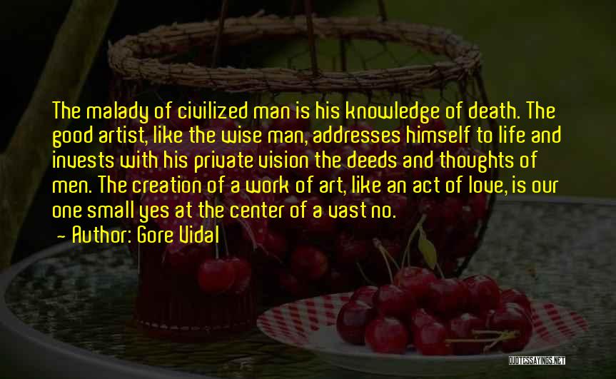Civilized Man Quotes By Gore Vidal