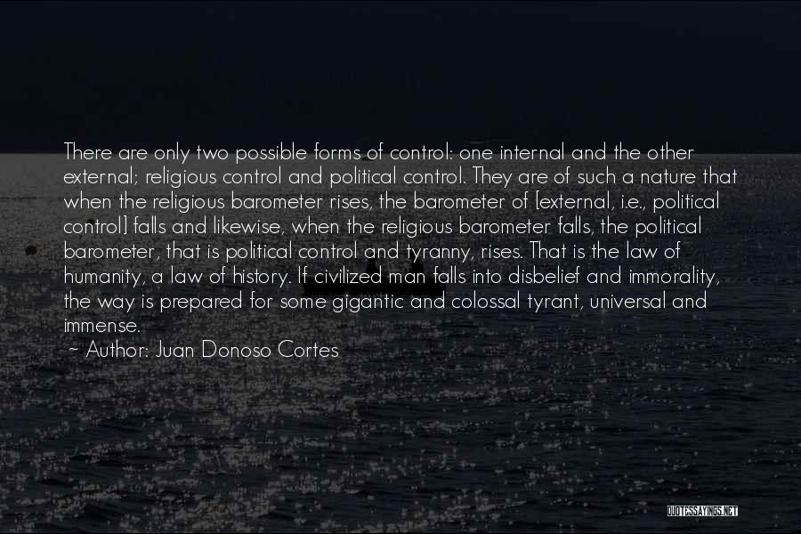 Civilized Man Quotes By Juan Donoso Cortes