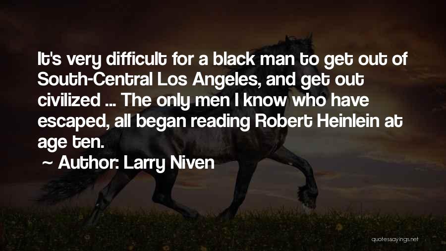 Civilized Man Quotes By Larry Niven