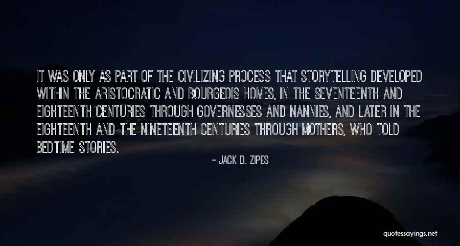 Civilizing Quotes By Jack D. Zipes Civilizing Quotes By Jack D. Zipes