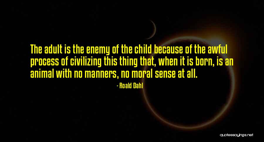 Civilizing Quotes By Roald Dahl Civilizing Quotes By Roald Dahl