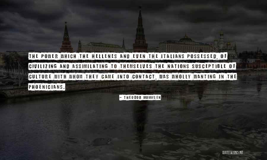 Civilizing Quotes By Theodor Mommsen Civilizing Quotes By Theodor Mommsen